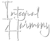 【INTEGRAL HARMONY】意思と意識の統合